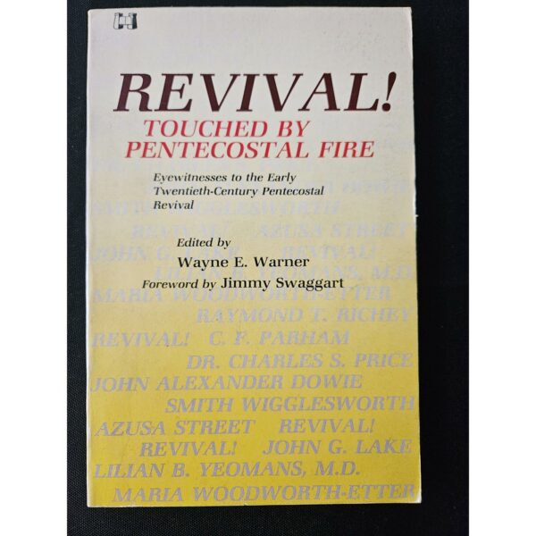 Revival! Touched By Pentecostal Fire