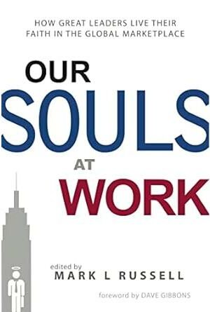 Our Souls at Work