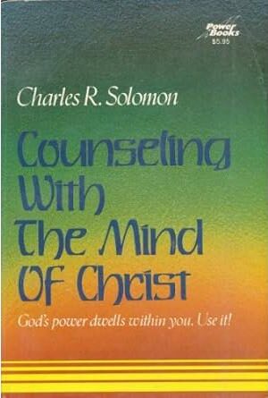 Counseling with the mind of Christ: The Dynamics Of Spirituotherapy