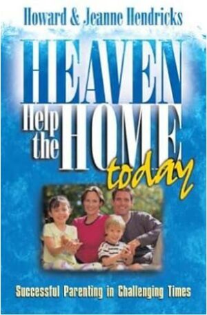 Heaven Help the Home Today