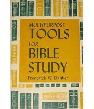 Multipurpose Tools For Bible Study - 3rd Edition