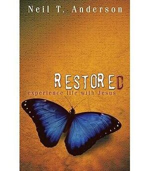Restored: Experience Life with Jesus
