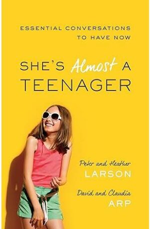 She's Almost a Teenager: Essential Conversations to Have Now