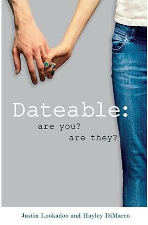 Dateable: Are You? Are They?