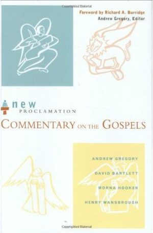 The New Proclamation Commentary on the Gospels