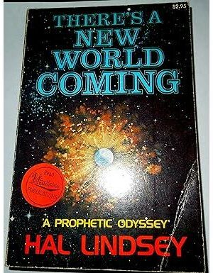 There's a New World Coming: "A Prophetic Odyssey"