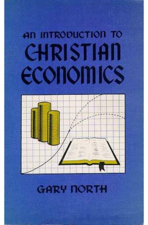 An Introduction To Christian Economics