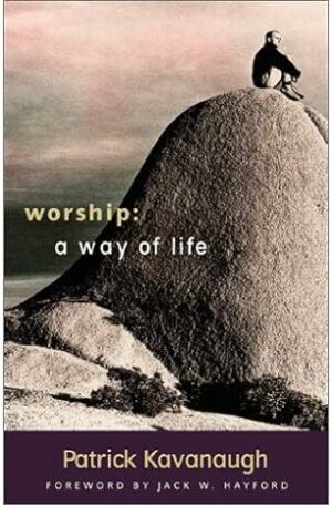 Worship: A Way of Life