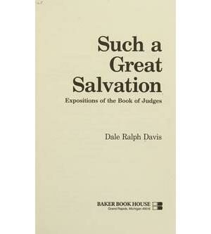 Judges: Such a Great Salvation