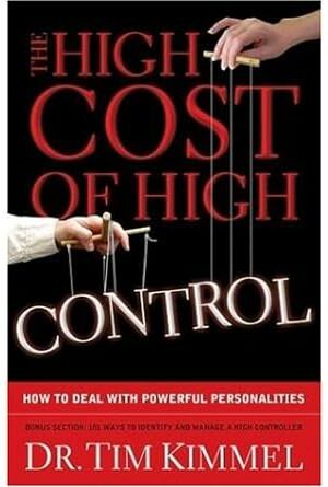 The High Cost of High Control