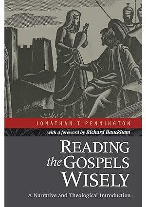 Reading the Gospels Wisely: A Narrative and Theological Introduction