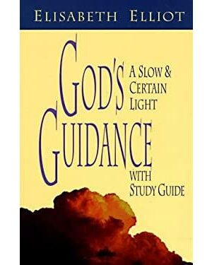 God's Guidance: A Slow and Certain Light