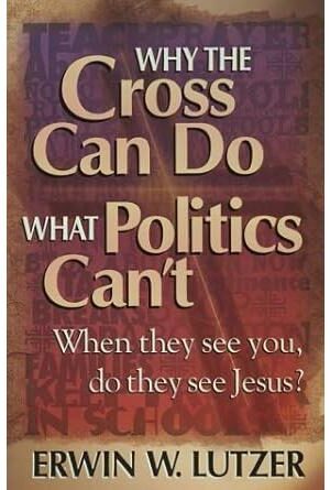 Why the Cross Can Do What Politics Can't
