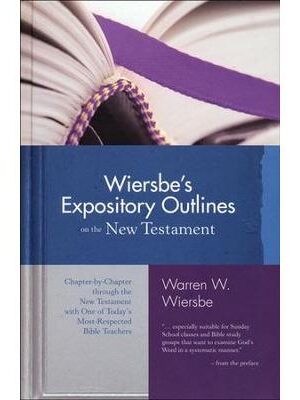 Wiersbe's Expository Outlines on the New Testament