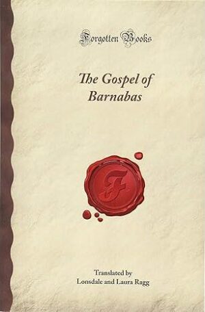 The Gospel of Barnabas (Forgotten Books)