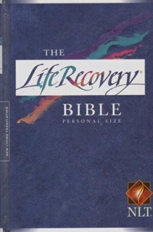 The Life Recovery Bible NLT (Softcover)