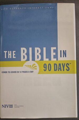 The Bible in 90 Days: Cover to Cover in 12 Pages a Day (NIV)