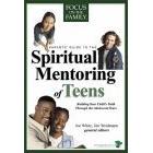 Spiritual Mentoring of Teens (FOTF Complete Guide)