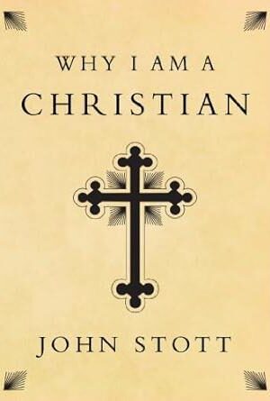 Why I Am a Christian