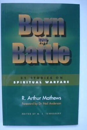 Born for Battle: 31 Studies on Spiritual Warfare