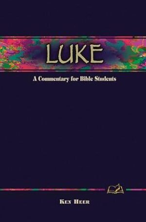 Luke: A Commentary for Bible Students (Wesleyan Bible Commentary)