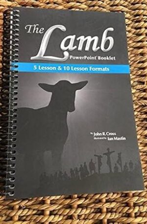 The Lamb PowerPoint Booklet - 5 Lessons & 10 Lesson Formats