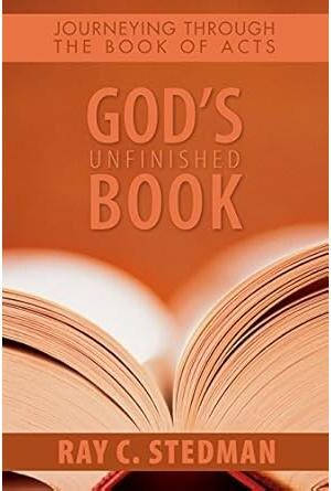 God's Unfinished Book: Journeying Through the Book of Acts
