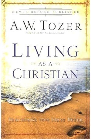 Living As a Christian: Teachings from First Peter