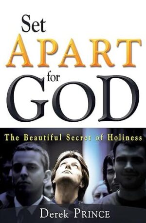 Set Apart for God: The Beautiful Secret of Holiness