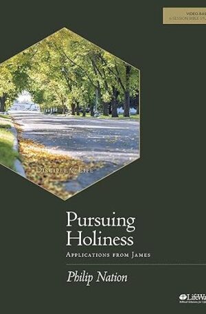 Pursuing Holiness: Applications from James