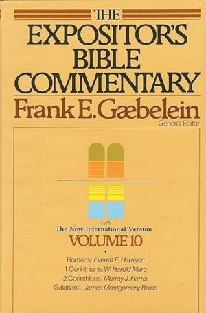 The Expositor's Bible Commentary (Volume 10) - Romans through Galatian