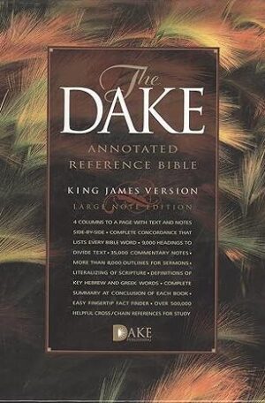 The Dake Annotated Reference Bible: Large Note Edition, KJV (Burgundy Leather)