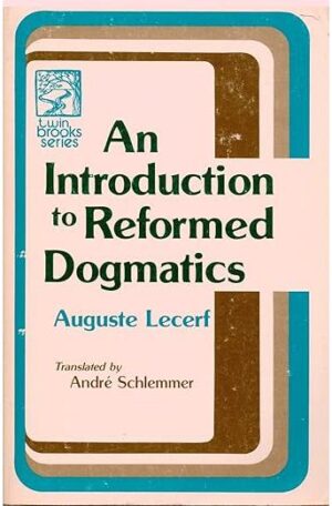 Introduction to Reformed Dogmatics 