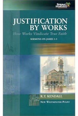 Justification by Works: How Works Vindicate True Faith