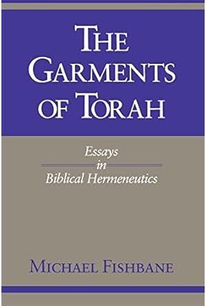 The Garments of Torah: Essays in Biblical Hermeneutics