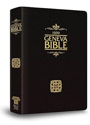 1599 Geneva Bible (Black Bonded Leather Edition) 
