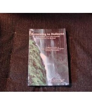 Returning to Holiness: A Personal and Churchwide Journey to Revival