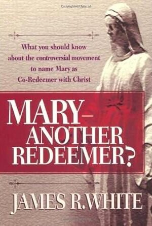 Mary-Another Redeemer?