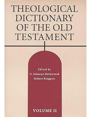 Theological Dictionary of the Old Testament, Vol. 2