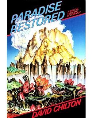 Paradise Restored: A Biblical Theology of Dominion