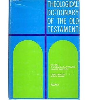 Theological Dictionary of the Old Testament, Vol. 1