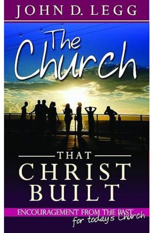 The Church that Christ Built
