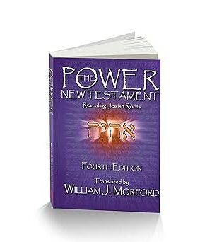 The Power New Testament: Revealing Jewish Roots