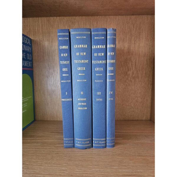 Moulton's Grammar of New Testament Greek (4 Volumes)