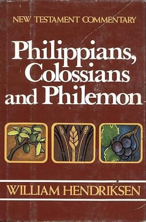 Philippians, Colossians, & Philemon (New Testament Commentary)