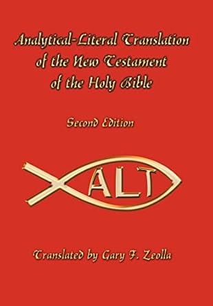 Image for Analytical-Literal Translation of the New Testament of the Holy Bible