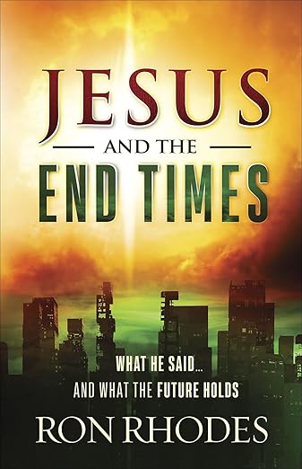 Image for Jesus and the End Times: What He Said... And What the Future Holds