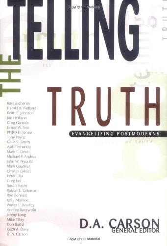 Image for Telling the Truth: Evangelizing Postmoderns