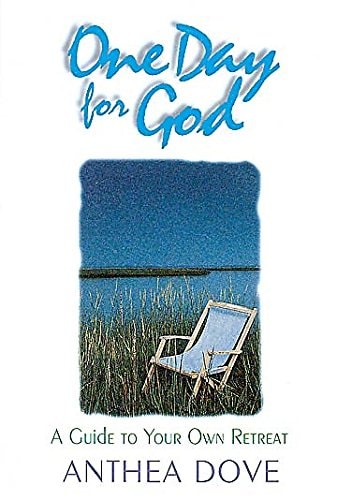 Image for One Day for God: A Guide to Your Own Retreat