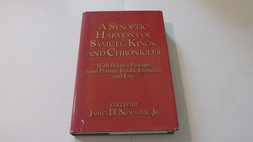 Image for A Synoptic Harmony of Samuel, Kings, and Chronicles: With Related Passages from Psalms, Isaiah, Jeremiah, and Ezra